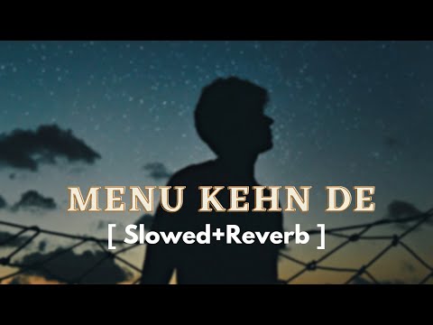 Menu Kehn De Slowed Reverb