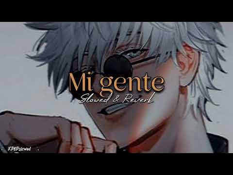 Mi Gente Slowed Reverb