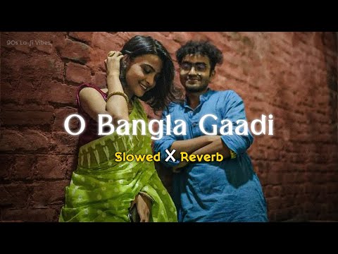 Bangla Gaadi Jhumke Kangana Slowed Reverb