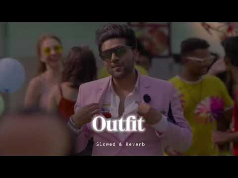 Outfit Slowed Reverb