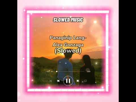 Panaginip Slowed Reverb