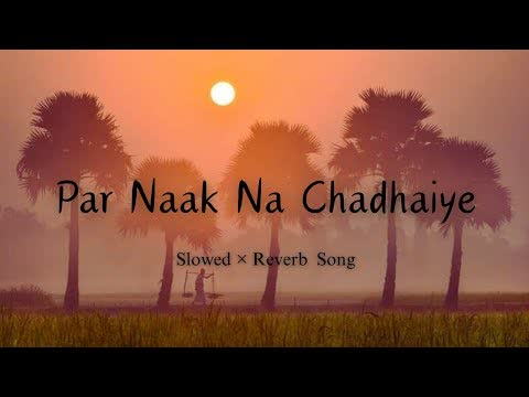 Are Nak Na Chade Slowed Reverb