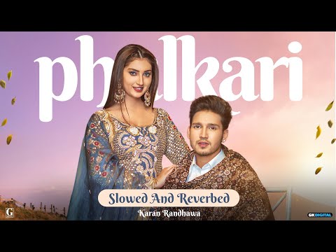 Phulkari Slowed Reverb