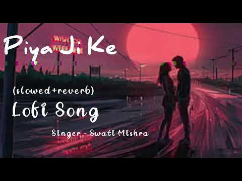 O Re Piya Slowed Reverb