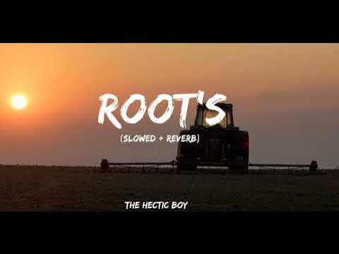 Roots Slowed Reverb
