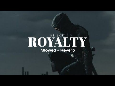 ROYALTY Slowed Reverb