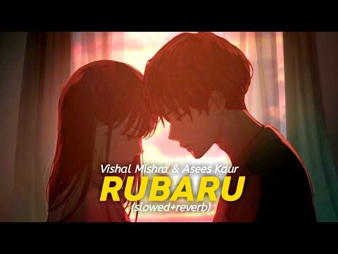Rubaru Slowed Reverb