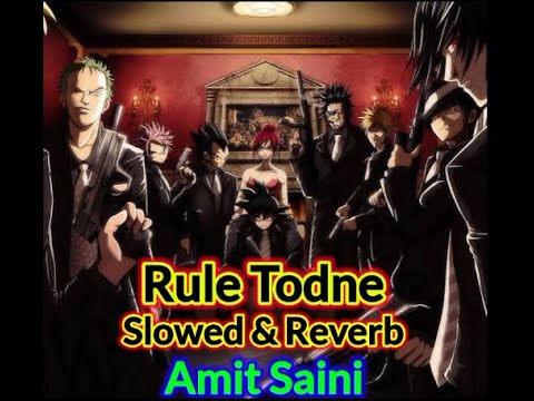 Rule Todne Slowed Reverb