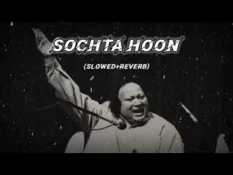 Sochta Hoon Ke Woh Kitne Masoom The Slowed Reverb
