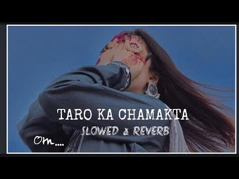Taaron Ka Chamakta Gehna Ho Slowed Reverb