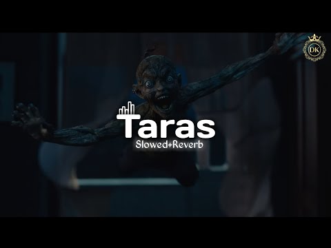 Taras Slowed Reverb