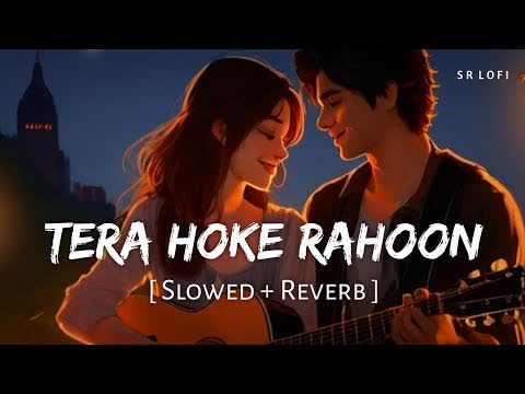 Tera Hoke Rahoon Slowed Reverb