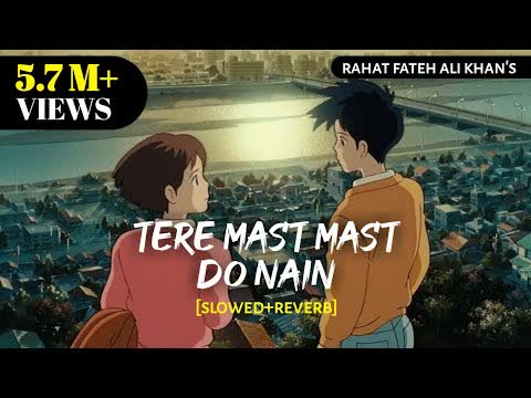 Mast Do Nain Slowed Reverb