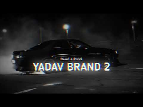 Yadav Vanshi Hu Slowed Reverb