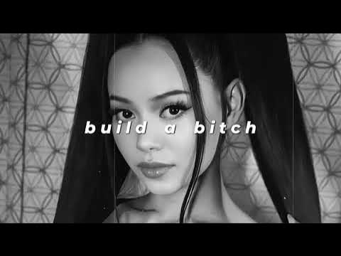 Build a Bitch Slowed Reverb