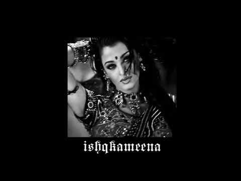 Ishq Kameena Slowed Reverb