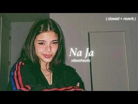 Najaa Slowed Reverb