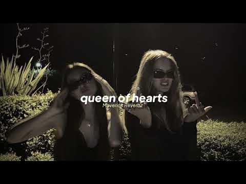Queen of Hearts Minute Slowed Reverb