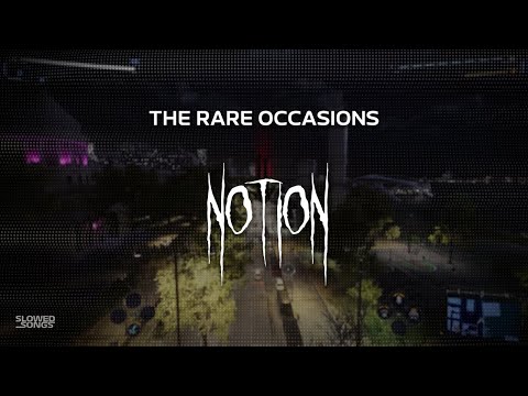 Notion Slowed Reverb
