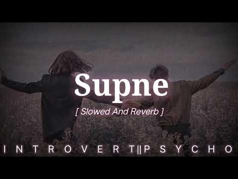 Supne Slowed Reverb