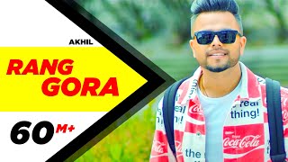 Rang Gora - Akhil