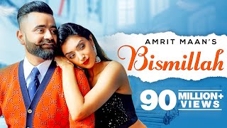 Bismillah - Amrit Maan