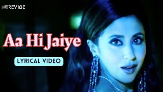 Aa Hi Jaiye
