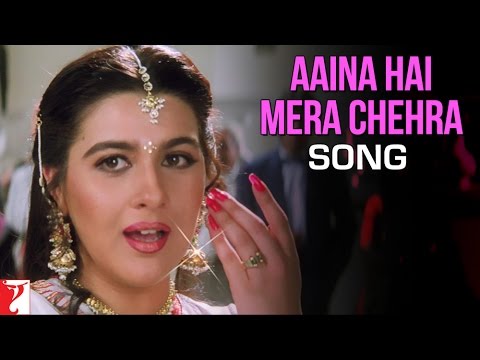 Aaina Hai Mera Chehra