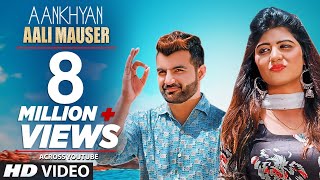 Aankhyan Aali Mauser