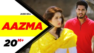 Aazma - Jassie Gill