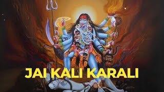 Jai Kali Karali