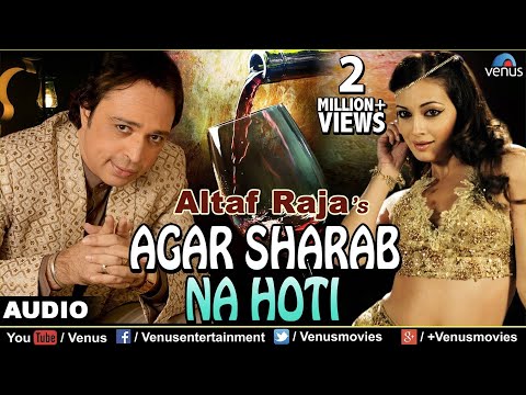 Agar Sharab Na Hoti