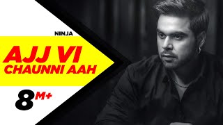 Ajj Vi Chaunni Aah - Ninja (feat. Himanshi Khurana)