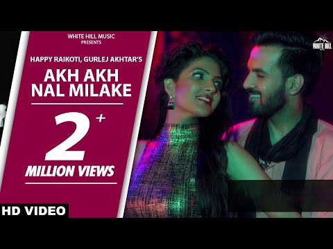 Akh Akh Nal Milake