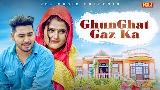 Ghunghat Gaj Ka