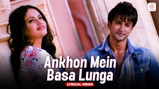 Ankhon Mein Basa Lunga