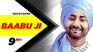 Baabu Ji - Ranjit Bawa