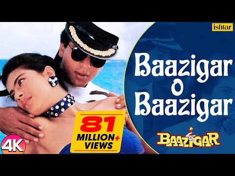 Baazigar O Baazigar