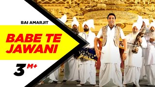 Babe Te Jawani - Bai Amarjit