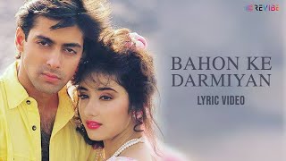 Bahon Ke Darmiyan