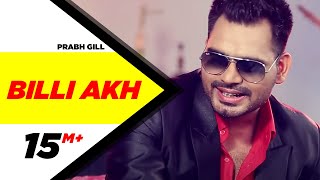 Billi Akh - Prabh Gill