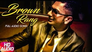 Brown Rang - Yo Yo Honey Singh
