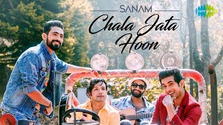 Chala Jata Hoon