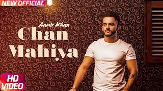 Chan Mahiya - Aamir Khan