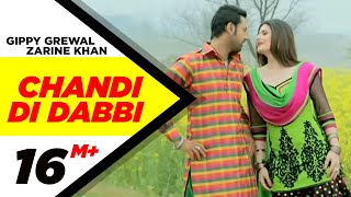 Chandi Di Dabbi (Mainu Sohneya) - Gippy Grewal & Sunidhi Chauhan