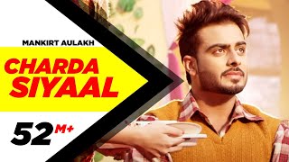 Charda Siyaal - Mankirt Aulakh