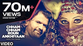 Chham Chham Roun Ankhiyaan