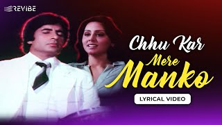Chhu Kar Mere Manko