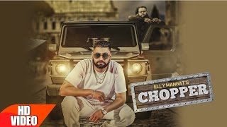 Chopper - Elly Mangat feat. Deep Jandu