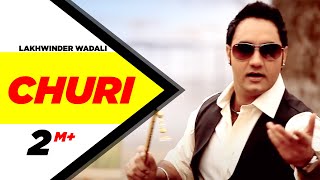 Churi - Khan Bhaini ft Shipra Goyal